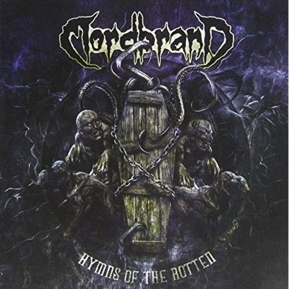 Mordbrand - Hymns Of The Rotten  CD